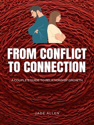 cover image of From Conflict to Connection